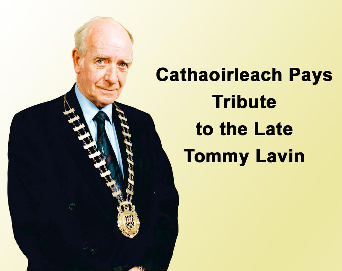 Cathaoirleach Pays Tribute to the Late Tommy Lavin